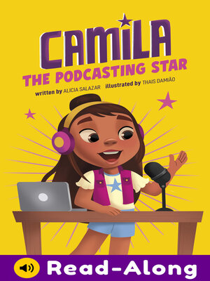 cover image of Camila the Podcasting Star
